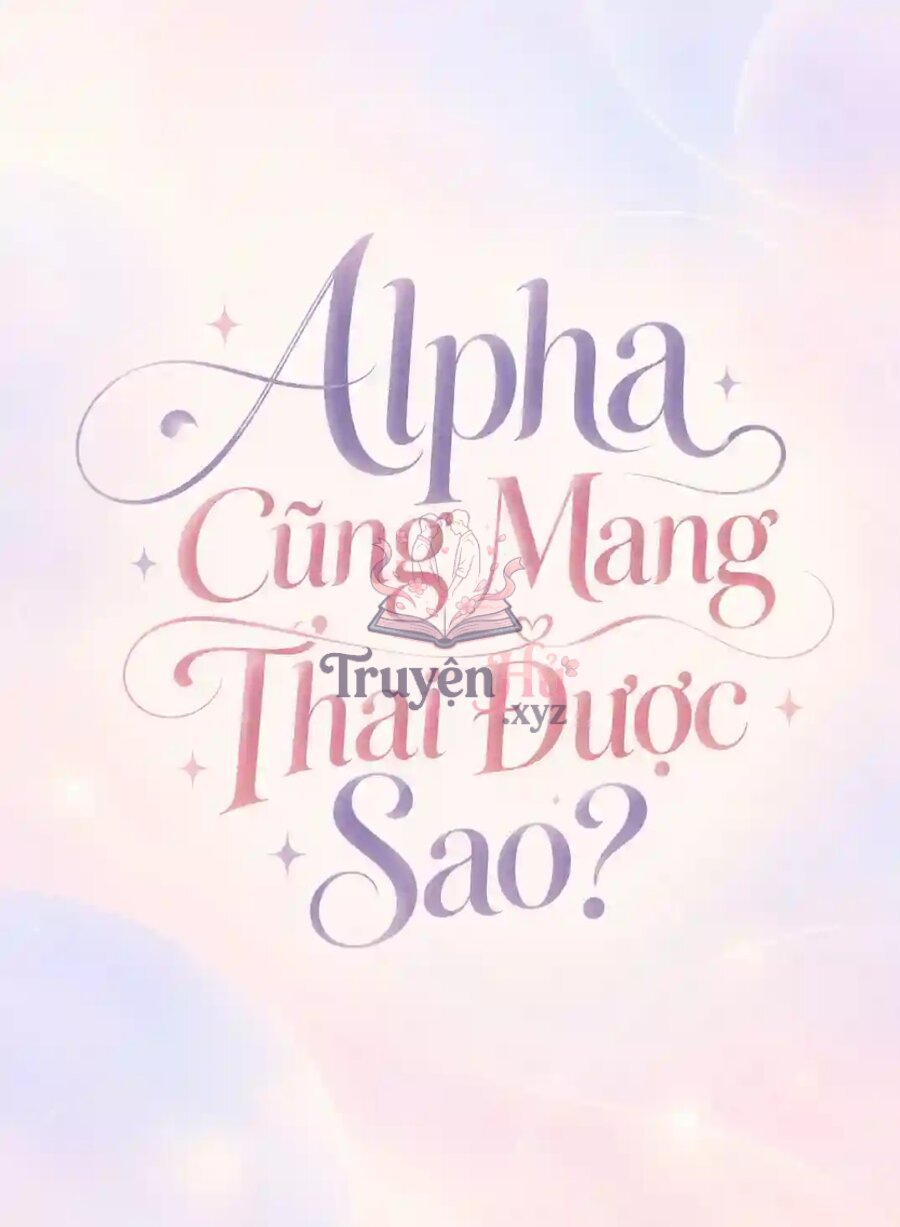 Alpha Cũng Mang Thai Được Sao?