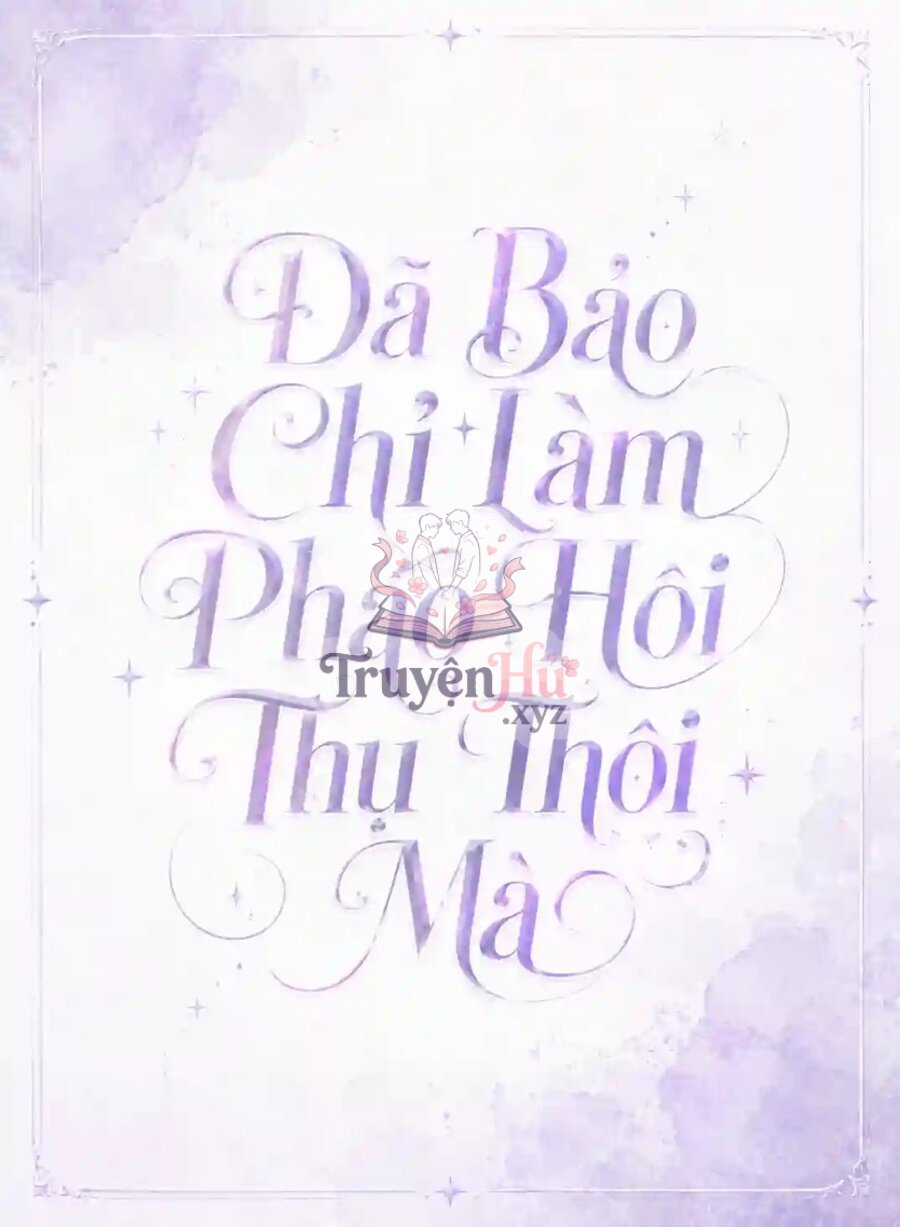 Đã Bảo Chỉ Làm Pháo Hôi Thụ Thôi Mà