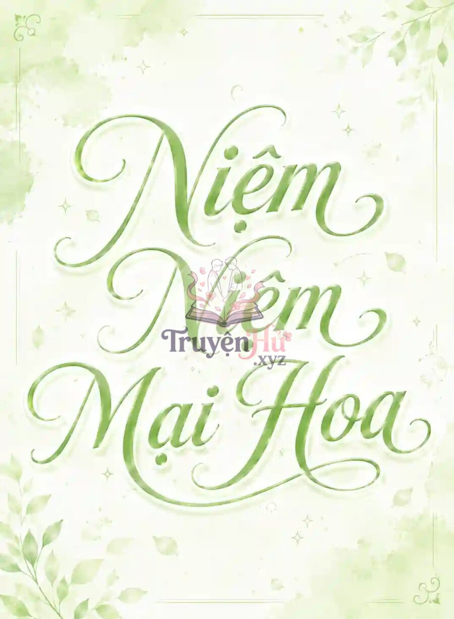 Niệm Niệm Mại Hoa